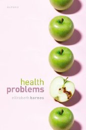 book Health Problems: Philosophical Puzzles about the Nature of Health