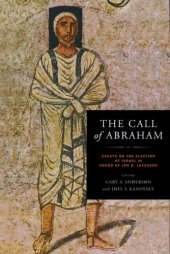 book Call of Abraham: Essays on the Election of Israel in Honor of Jon D. Levenson (Christianity and Judaism in Antiquity)