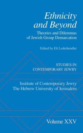 book Ethnicity and Beyond: Theories and Dilemmas of Jewish Group Demarcation (Studies in Contemporary Jewry)