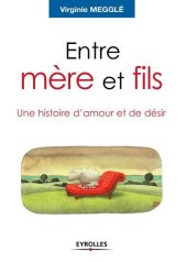 book Entre mère et fils. Une histoire d'amour et de désir