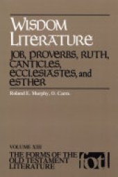 book Wisdom Literature: Job, Proverbs, Ruth, Canticles, Ecclesiastes, and Esther