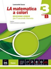 book La matematica a colori. Ediz. verde. Vol. B. Per le Scuole superiori.