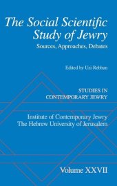 book The Social Scientific Study of Jewry: Sources, Approaches, Debates (Studies in Contemporary Jewry)