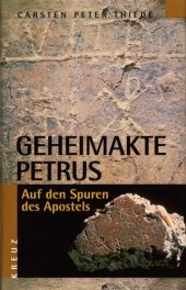 book Geheimakte Petrus : Auf den Spuren des Apostels