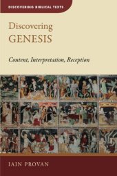 book Discovering Genesis: Content, Interpretation, Reception (DISCOVERING BIBLICAL TEXTS (DBT))