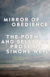 book Mirror Of Obedience: The Poems And Selected Prose Of Simone Weil