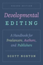 book Developmental Editing : A Handbook for Freelancers, Authors, and Publishers, 2e