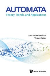 book Automata: Theory, Trends, and Applications