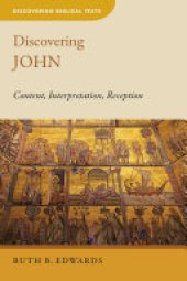 book Discovering John: Content, Interpretation, Reception