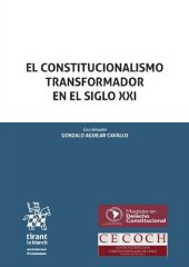 book El constitucionalismo transformador en el siglo XXI