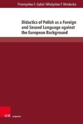 book Didactics of Polish as a Foreign and Second Language against the European Background