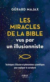 book Les Miracles de la Bible vus par un illusionniste