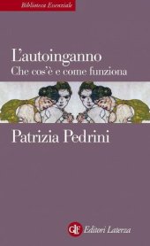 book L' autoinganno. Che cos'è e come funziona