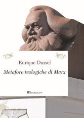 book Le metafore teologiche di Marx. Nuova ediz.