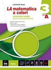 book La matematica a colori. Ediz. verde. Vol. A Per le Scuole superiori.