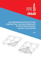 book Raccomandazioni di progetto nei confronti del collasso progressivo di strutture di acciaio e acciaio-calcestruzzo