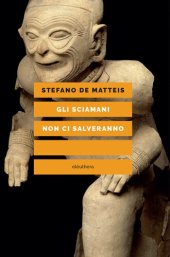 book Gli sciamani non ci salveranno