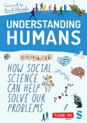 book Understanding Humans: How Social Science Can Help Solve Our Problems