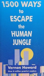 book 1500 Ways to Escape the Human Jungle