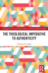 book The Theological Imperative to Authenticity