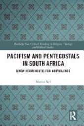 book Pacifism and Pentecostals in South Africa: A new hermeneutic for nonviolence