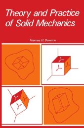 book Theory and Practice of Solid Mechanics