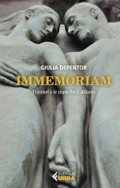 book Immemòriam. I cimiteri e le storie che li abitano