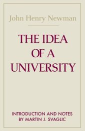 book The Idea of A University (Notre Dame Series in the Great Books) (Notre Dame Series in Great Books)