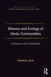 book Dharma and Ecology of Hindu Communities: Sustenance and Sustainability