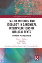 book Failed Methods and Ideology in Canonical Interpretation of Biblical Texts: Changing Perspectives 9