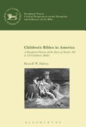 book Children’s Bibles in America: A Reception History of the Story of Noah’s Ark in US Children’s Bibles