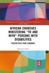 book African Churches Ministering 'to and with' Persons with Disabilities: Perspectives from Zimbabwe