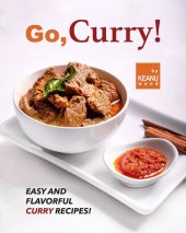 book Go, Curry!: Easy and Flavorful Curry Recipes!