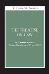 book The Treatise on Law: (Summa Theologiae, I-II; qq. 90-97)