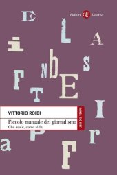 book Piccolo manuale del giornalismo. Che cos'è, come si fa