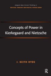 book Concepts of Power in Kierkegaard and Nietzsche