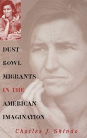 book Dust Bowl Migrants in the American Imagination (Rural America)