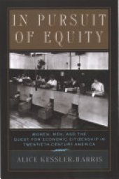 book In Pursuit of Equity: Women, Men, and the Quest for Economic Citizenship in 20th-Century America