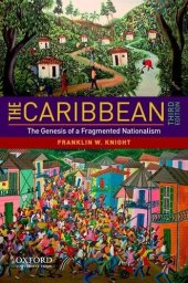 book The Caribbean: the genesis of a fragmented nationalism