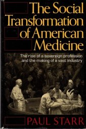 book The Social Transformation of American Medicine