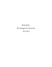 book Wilson, Volume III: The Struggle for Neutrality, 1914-1915