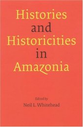 book Histories and Historicities in Amazonia