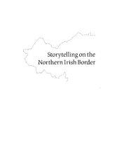 book Storytelling on the northern Irish border: characters and community