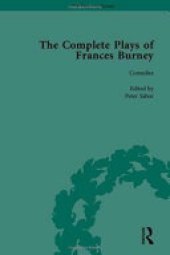 book Complete Plays of Frances Burney: Volume 1: Comedies. Volume 2: Tragedies