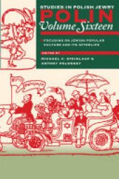 book Polin: Studies in Polish Jewry Volume 16: Focusing on Jewish Popular Culture and Its Afterlife