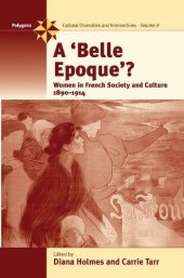 book A "belle epoque"?: women in French society and culture, 1890-1914