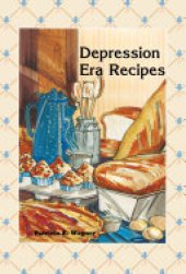 book Depression Era Recipes