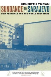 book Sundance to Sarajevo: film festivals and the world they made