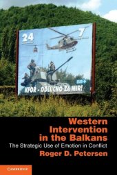 book Western intervention in the Balkans: the strategic use of emotion in conflict