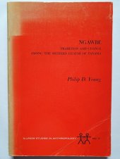 book Ngawbe: tradition and change among the Western Guaymí of Panama (Illinois studies in anthropology)